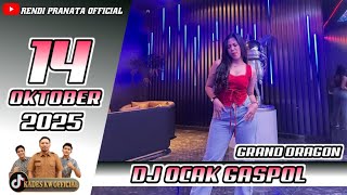 Download lagu DJ TERBARU VIRAL ‼️DJ OCAK GRAND DRAGON 14 OKTOBER 2025 GASPOL mp3
