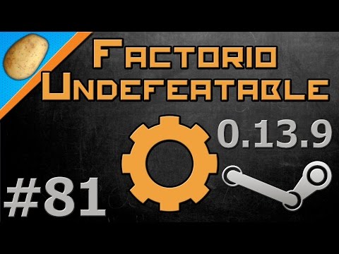 Factorio Undefeatable Modded [Steam - 0.13.9] - Let's Play PART #81 - Defence Improvements!