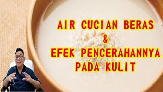 Download lagu THE BENEFITS OF RICE WASHING WATER IN FACIAL SKIN BRIGHTENING EFFECTS mp3