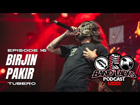 Birjin Pakir: Unmasking From Aggression To Humor | Band Talks Podcast # 16