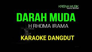 Download lagu DARAH MUDA KARAOKE DANGDUT ORIGINAL HD AUDIO mp3