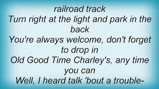 George Strait - Good Time Charley&#39;s Lyrics
