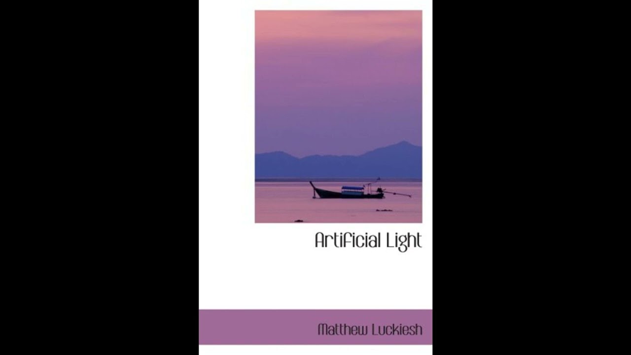 Artificial Light: Its Influence upon Civilization