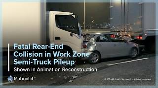 Fatal Rear-End Collision Between Semi Trucks in Work Zone Shown in Animation Reconstruction