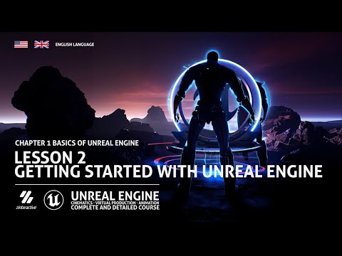 Getting Started with Unreal Engine | Lesson 2 | Chapter 1| Unreal Engine Cinematics Full Course