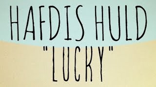 Hafdis Huld - Lucky (Official Audio)