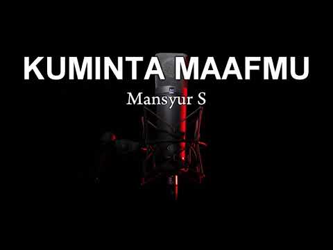 ( Karaoke ) Kuminta Maafmu - Mansyur S - HD