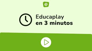 Educaplay en 3 minutos