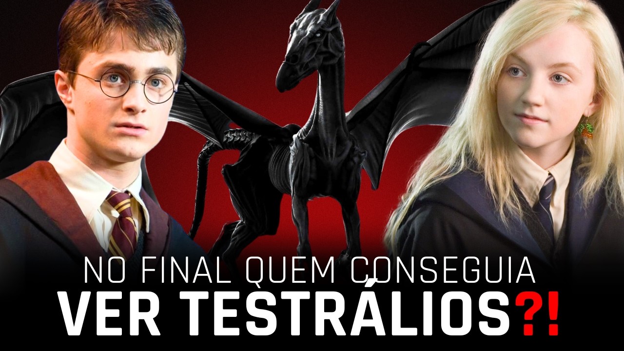 PERSONAGENS DE HARRY POTTER QUE CONSEGUIRIAM VER TESTRÁLIOS NO FINAL DOS 7 LIVROS!!