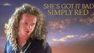 She&#39;s Got It Bad [ Video Lyrics ] - Simply Red (english sub)