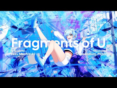 【EZ2ON REBOOT : R】Fragments of U / Reku Mochizuki【Official MV】