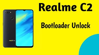Realme C2 Bootloader Unlock | How to Unlock Bootloader on Realme C2|C2 Bootloader Unlock Kaise Karen