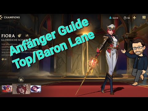 Wie spielt man Fiora Top Lane Anfänger Guide WR - ausführliche Tipps [Deutsch | Wild Rift 3.5a]