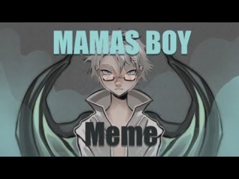 MAMAS BOY (YCH animation meme) [COMPLETED]