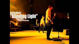 Switchfoot  Blinding Light (Owl City Remix)