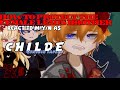 How To Protect The Heroine S Brother React To M Y N As Childe Genshin Impact