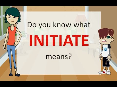 Do you know what INITIATE means? - Learn English words and phrases daily with Kevin.