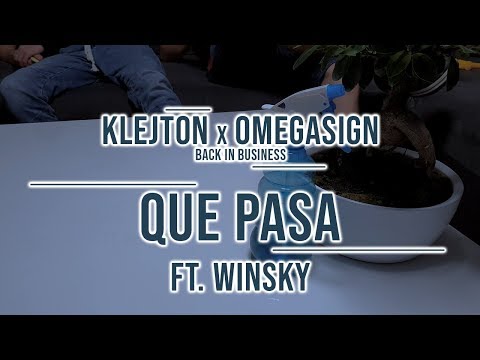 Klejton x OmegaSign - Que Pasa ft. Winsky