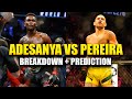 Israel Adesanya Vs Alex Pereira Prediction UFC 281