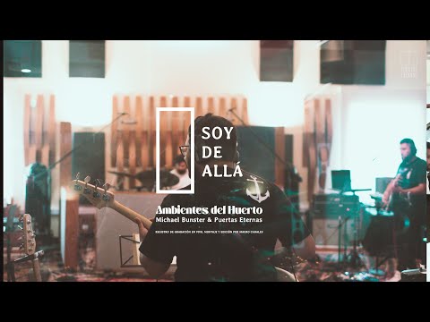 Soy De Allá - Michael Bunster