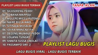 Download lagu KUMPULAN LAGU BUGIS TERBAIK 2025 | SILUSERENG PEDDI', TOBANA MAPPOJI, MULEPE MICCU PUTEMU mp3