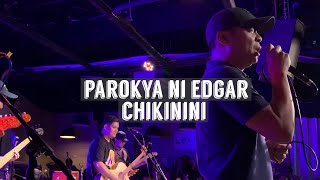 Parokya Ni Edgar Chikinini I Live @ 12 Monkeys I 04.26.2023