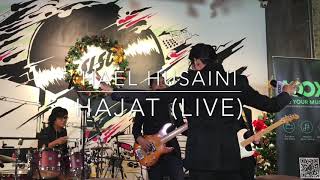 Hael Husaini - Hajat (live) ▶️