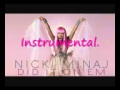 Nicki Minaj Did It On Em Instrumental 