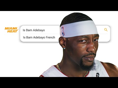 Bam Adebayo Answers The Web's Most Searched Questions