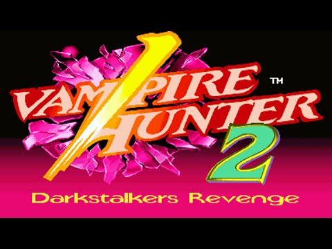Opening Title - Vampire Hunter 2: Darkstalkers' Revenge OST