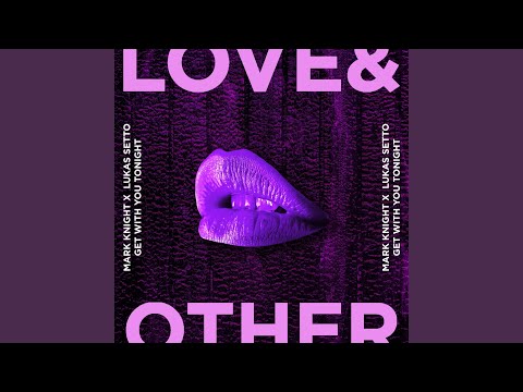 Get With You Tonight