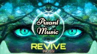 Revive - INOSSI 🎧|No Copyright|🎵