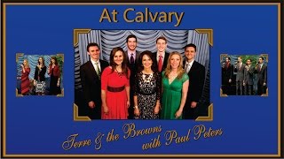 At Calvary by Terre and the Browns with Paul Peters