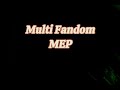 Multi Fandom MEP Smooth Criminal OPEN