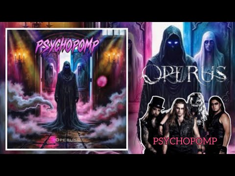 OPERUS - "Psychopomp"