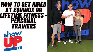 How to get hired at Equinox or Lifetime Fitness as a Personal Trainer in 2021 | 