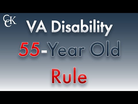 VA Disability 55 Year Old Rule