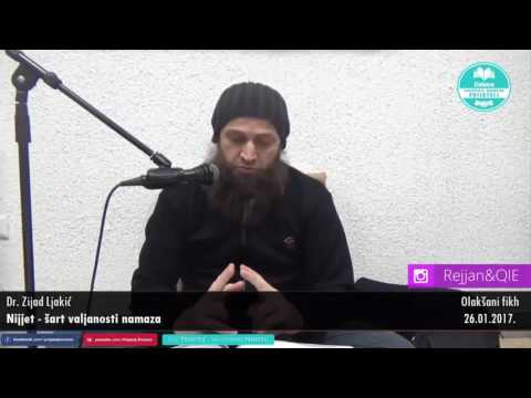 Šta je nijjet i kako zanijjetiti/donijeti nijjet - Dr. Zijad Ljakić