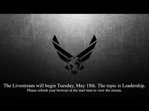 Airmanship 200 - Leadership - May 19th Livestream