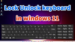 How To Lock Unlock Keyboard in Windows 11