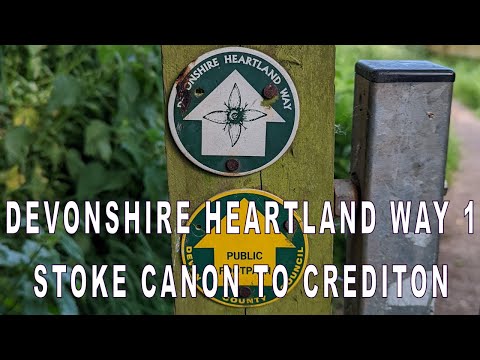 The Devonshire Heartland Way pt1 - Stoke Canon to Crediton