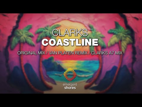 Clarks - Coastline (Van Platen Remix) [Emergent Shores]]