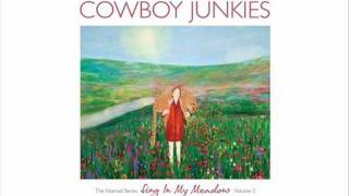 sing in my meadow - cowboy junkies