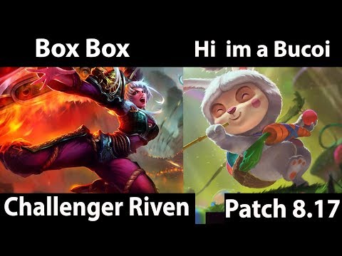 [ Box Box ] Riven vs Teemo [ Hi  im a Bucoi ] Top  - Box Box Riven Stream