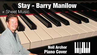 Stay - Barry Manilow - Piano Cover + Sheet Music