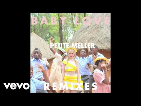 Petite Meller - Baby Love (Armand Van Helden Remix)