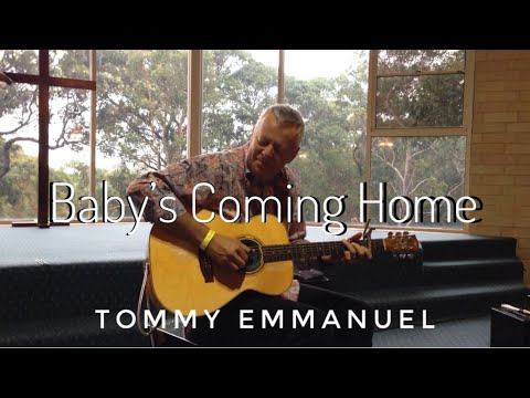 Baby’s Coming Home (Jerry Reed) - Tommy Emmanuel
