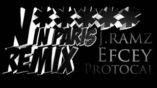 NIGGAS IN PARIS (REMIX) | JRamz X Efcey X Protocal