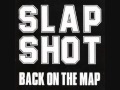 Slapshot-"Back On The Map" 