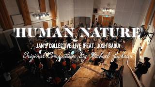 Download lagu 'Human Nature' - Jan's Collective Live (feat. Josh Babu) mp3